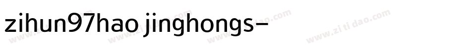 zihun97hao jinghongs字体转换
